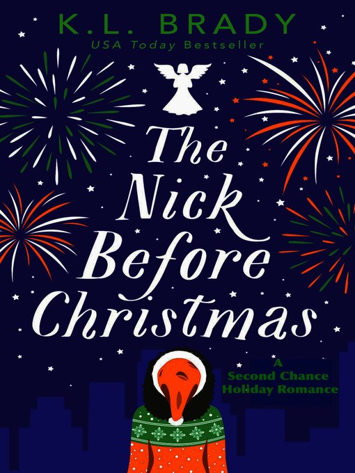 Title details for The Nick Before Christmas by K.L. Brady - Available